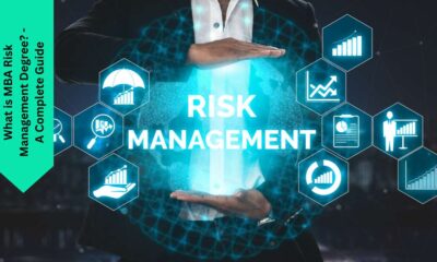 What is MBA Risk Management Degree? - A Complete Guide