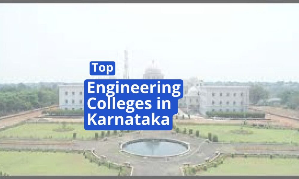 Top Engineering Colleges in Karnataka 2025