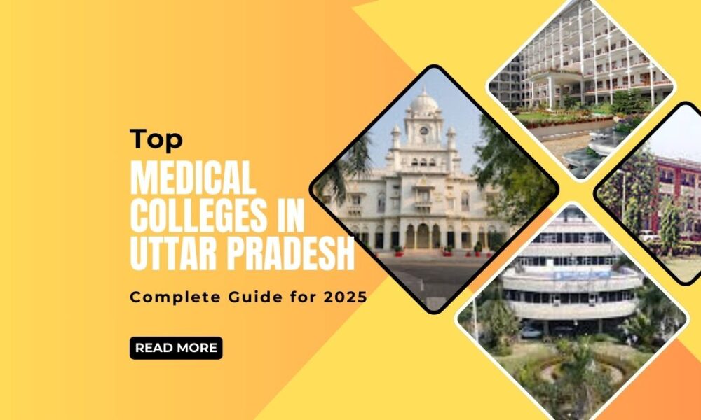 Top Medical Colleges in Uttar Pradesh